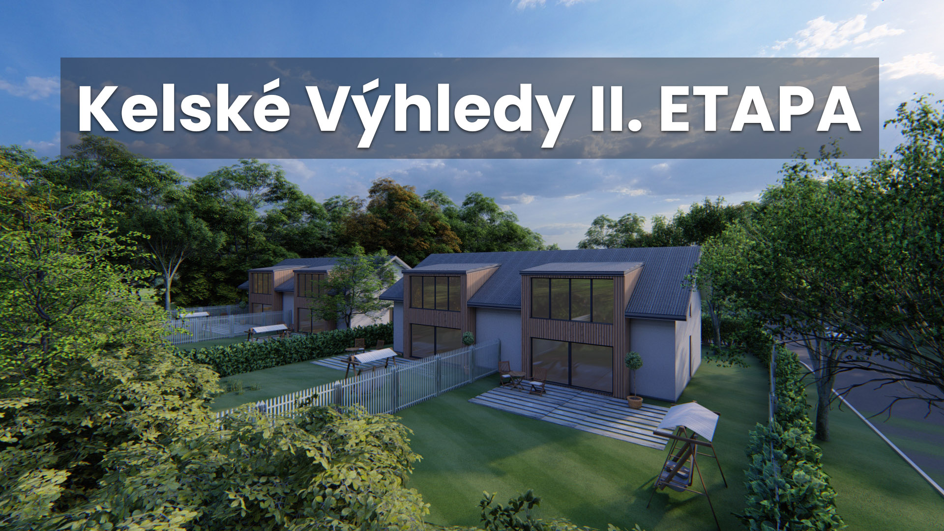 Kelské Výhledy - II. Etapa